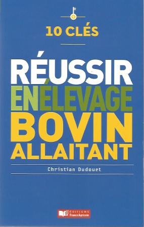 10 clés : réussir en élevage bovin allaitant