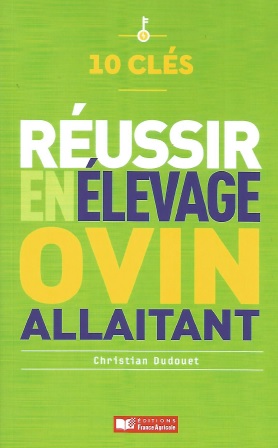 10 clés : réussir en élevage ovin allaitant